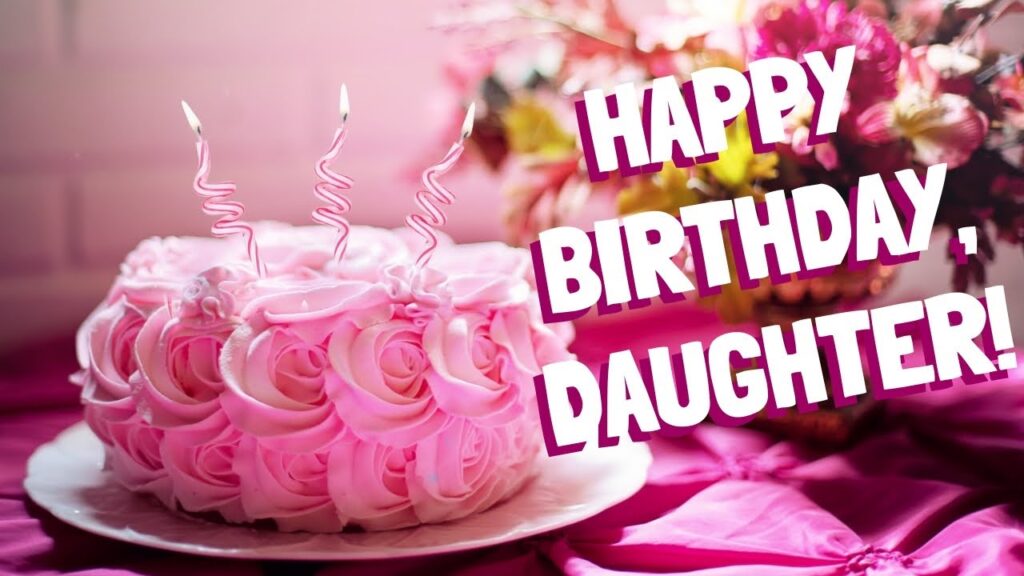 Birthday Wishes for Daughter