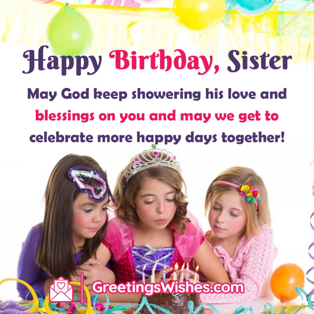 Happy Birthday Wishes for Sister – Sweet, Funny & Heartfelt Messages