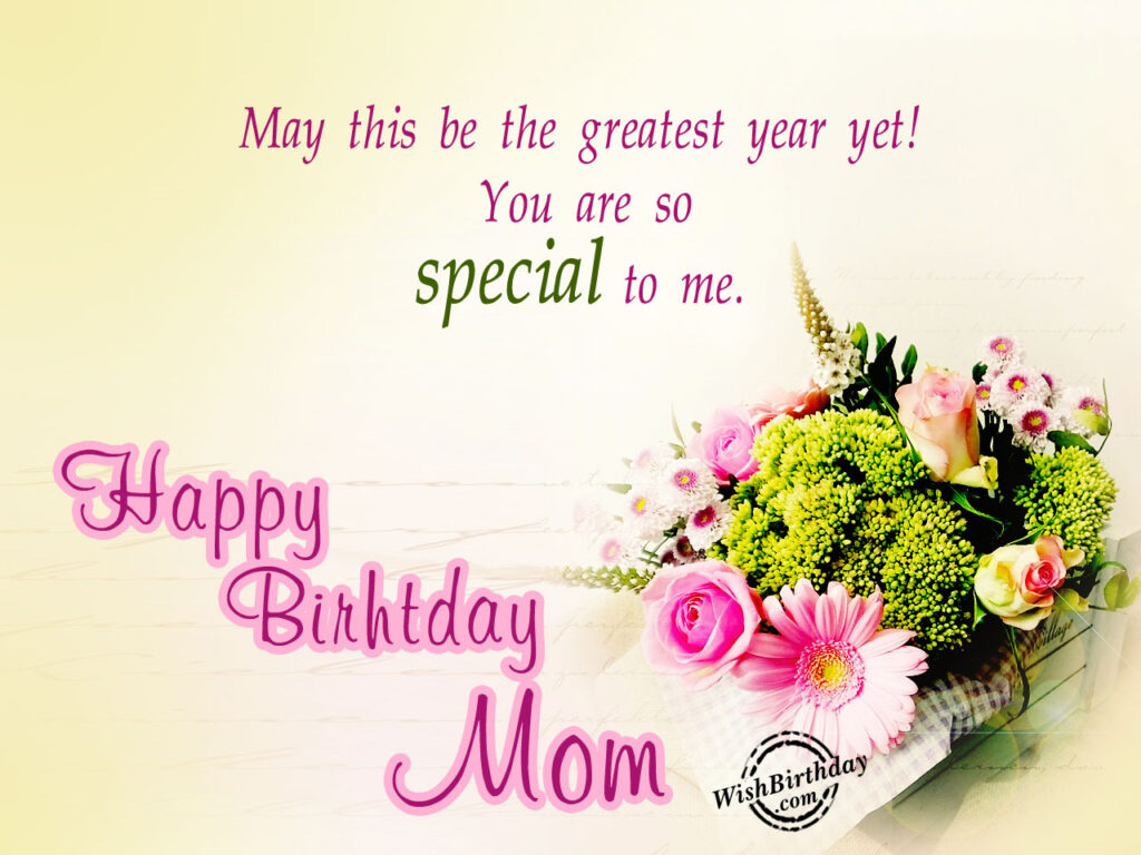 Happy Birthday to Most Special Mother