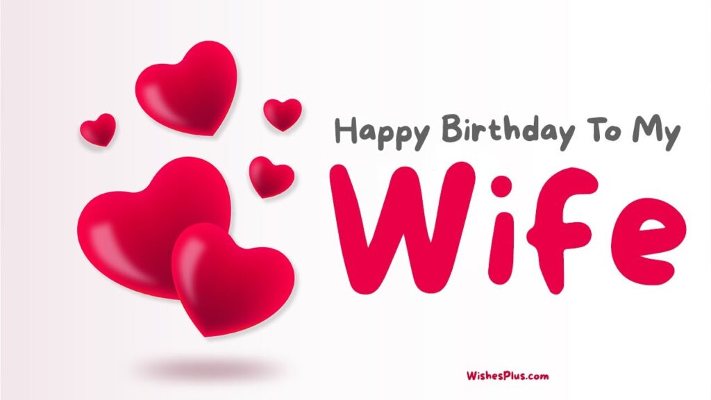 Romantic Happy Birthday Messages for Wife